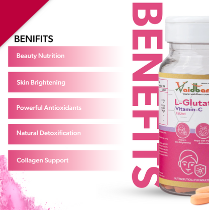 Vaidban L-Glutathion Vitamin-C Tablet – Skin Brightening, Antioxidant & Detox Support